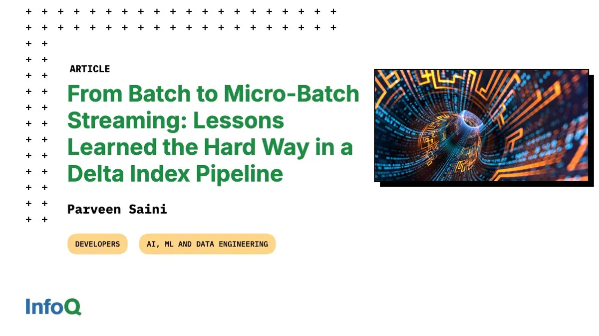Từ Batch sang Micro-Batch Streaming: Bài học xương máu từ Delta Index Pipeline