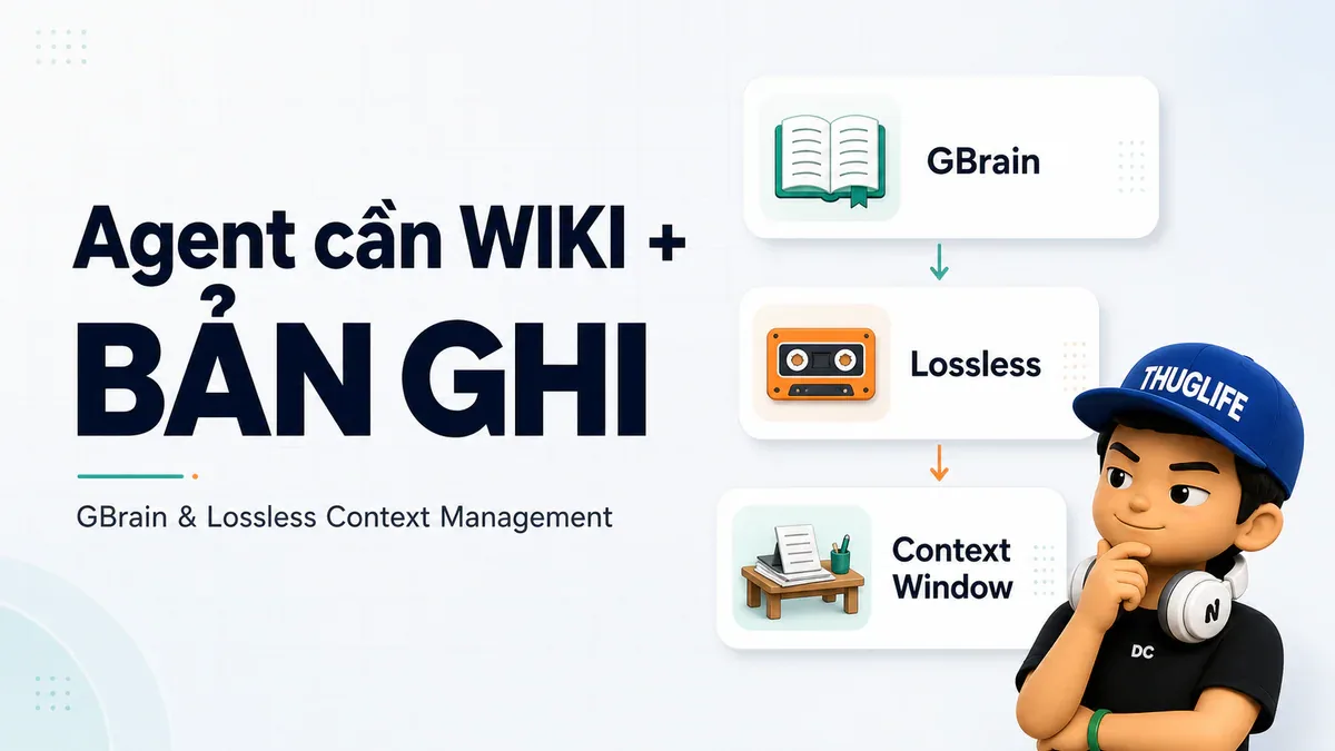 Agent của bạn cần Wiki và Bản ghi, không phải bàn làm việc rộng hơn