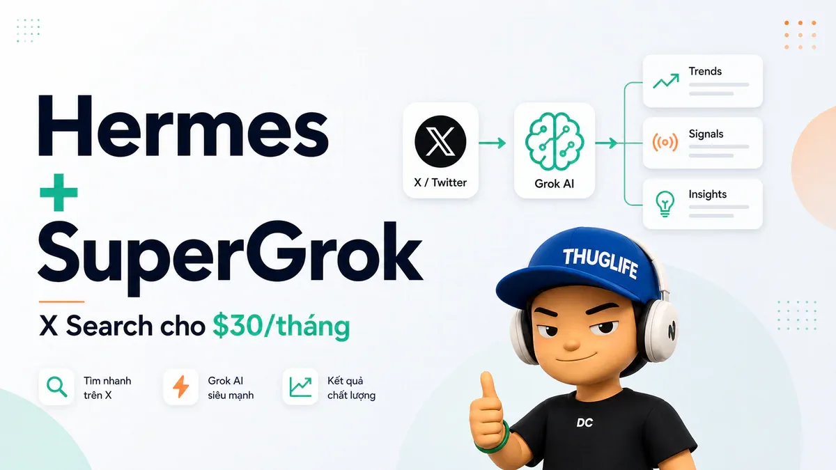 Biến Hermes Agent Thành Máy Nghiên Cứu X với SuperGrok $30/tháng