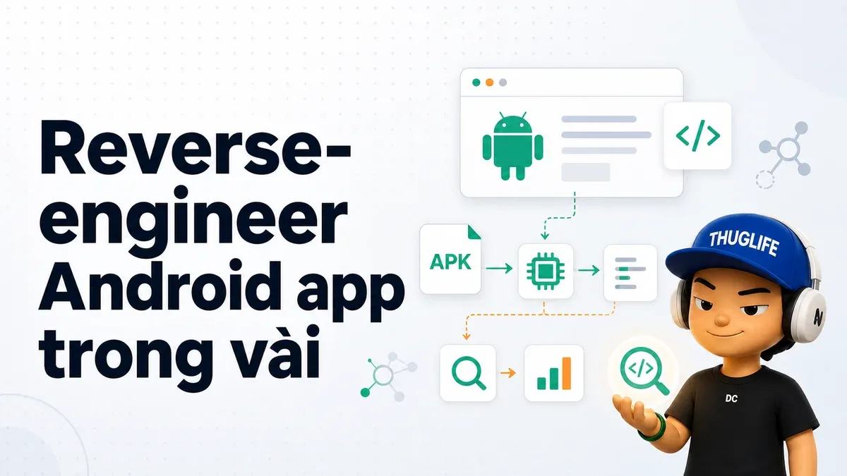 Reverse-engineer Android app trong vài phút với android-reverse-engineering-skill cho Claude Code