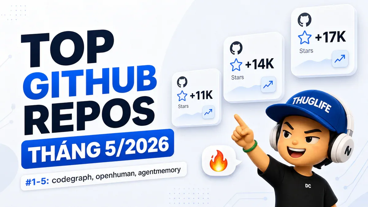 10 GitHub Repo Tăng Trưởng Nhanh Nhất Tuần 23/5/2026 - P1: Agent Memory và Context Efficiency