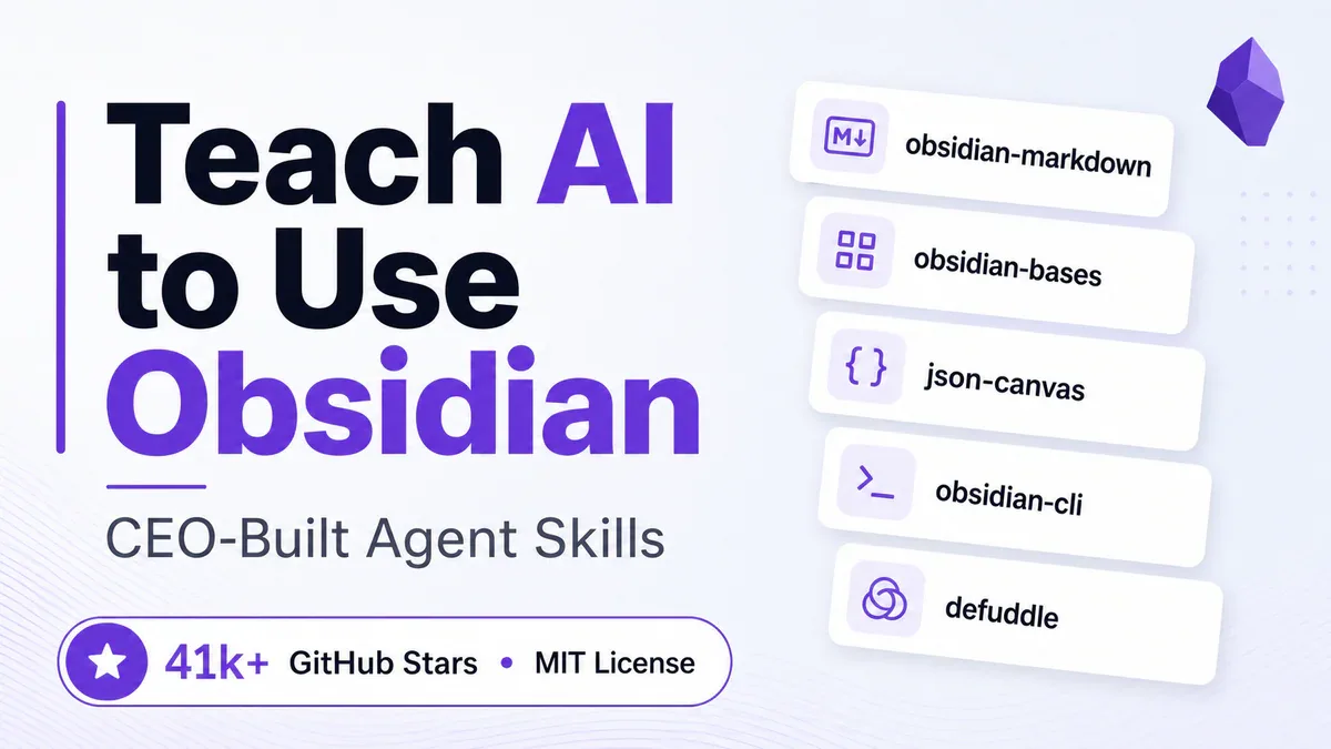 CEO của Obsidian tự tay xây bộ skill dạy AI agent dùng Obsidian